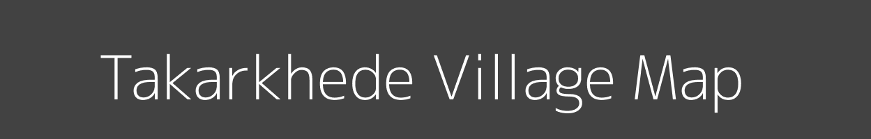 Map of Takarkhede Village in Maharashtra Image