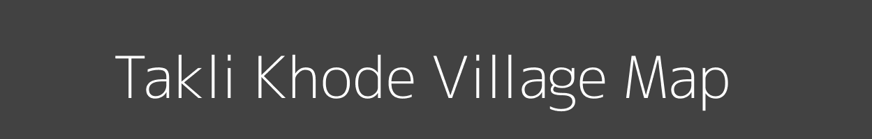 Map of Takli Khode Village in Maharashtra Image