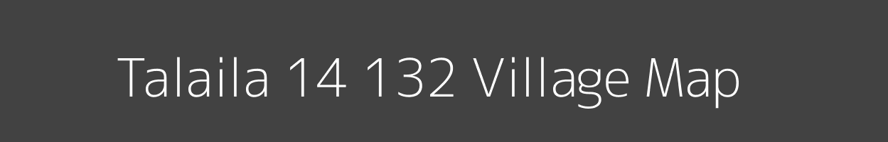 Map of Talaila 14 132 Village in Himachal Pradesh Image