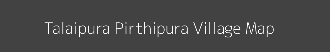 Map of Talaipura Pirthipura Village in Rajasthan Image