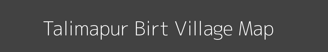 Map of Talimapur Birt Village in Bihar Image