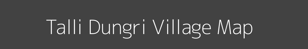Map of Talli Dungri Village in Uttarakhand Image