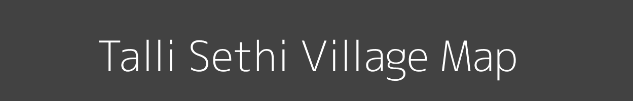 Map of Talli Sethi Village in Uttarakhand Image
