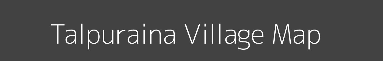 Map of Talpuraina Village in Bihar Image