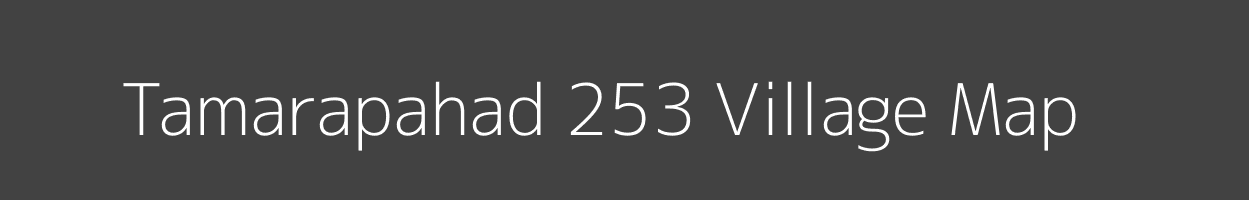 Map of Tamarapahad 253 Village in Madhya Pradesh Image