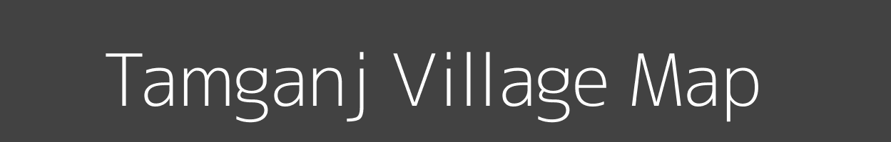 Map of Tamganj Village in Bihar Image