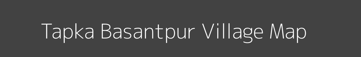 Map of Tapka Basantpur Village in Madhya Pradesh Image