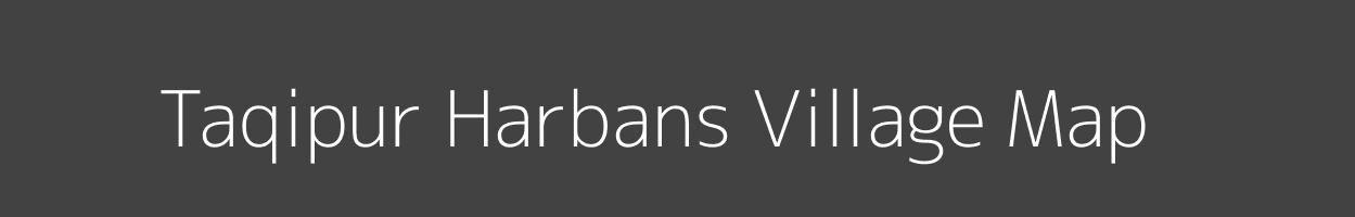 Map of Taqipur Harbans Village in Uttar Pradesh Image