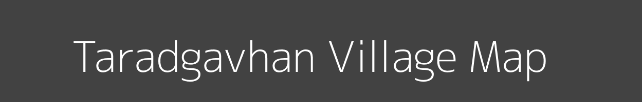 Map of Taradgavhan Village in Maharashtra Image