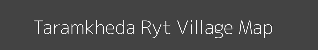 Map of Taramkheda Ryt Village in Madhya Pradesh Image