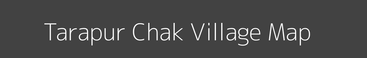 Map of Tarapur Chak Village in Uttar Pradesh Image