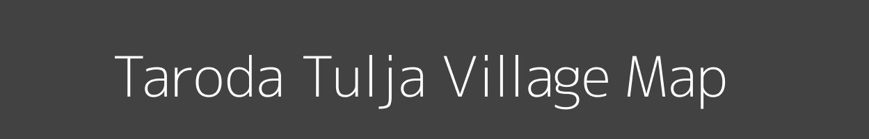 Map of Taroda Tulja Village in Maharashtra Image