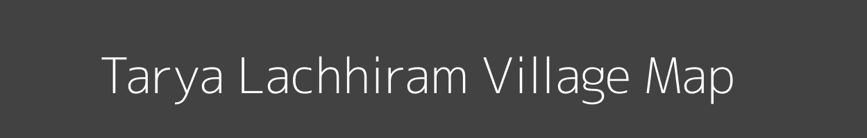 Map of Tarya Lachhiram Village in Uttar Pradesh Image