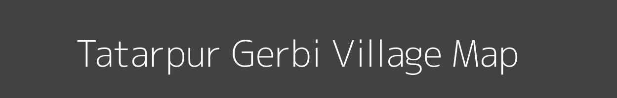 Map of Tatarpur Gerbi Village in Uttar Pradesh Image