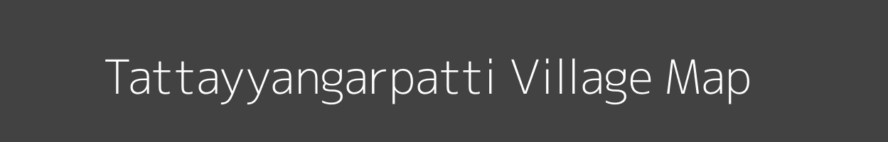 Map of Tattayyangarpatti Village in Tamil Nadu Image