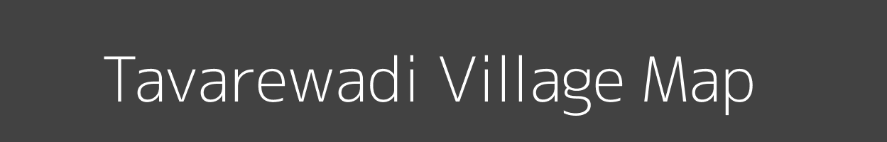 Map of Tavarewadi Village in Maharashtra Image