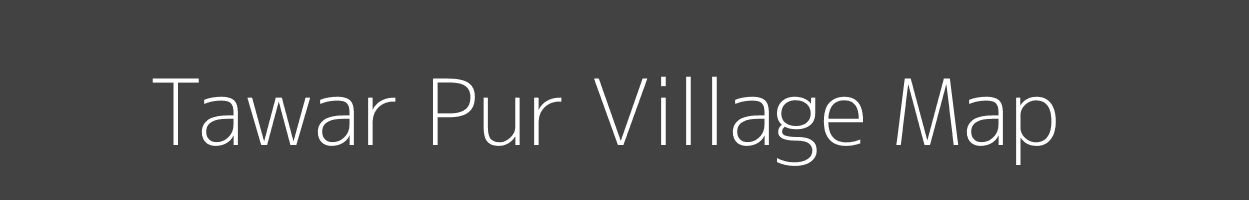 Map of Tawar Pur Village in Uttar Pradesh Image