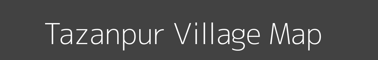 Map of Tazanpur Village in Uttar Pradesh Image