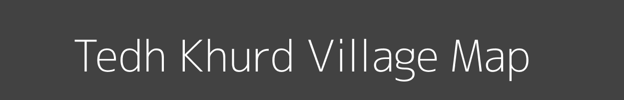 Map of Tedh Khurd Village in Madhya Pradesh Image