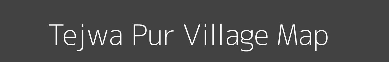 Map of Tejwa Pur Village in Uttar Pradesh Image