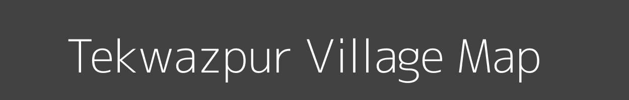 Map of Tekwazpur Village in Bihar Image