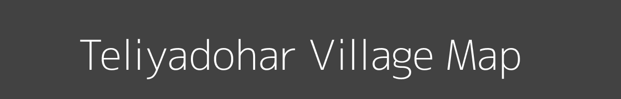 Map of Teliyadohar Village in Jharkhand Image