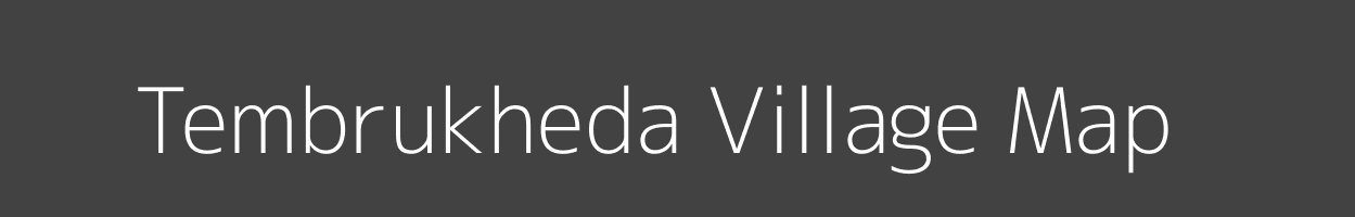 Map of Tembrukheda Village in Maharashtra Image