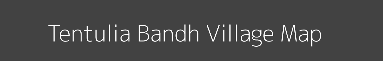 Map of Tentulia Bandh Village in West Bengal Image