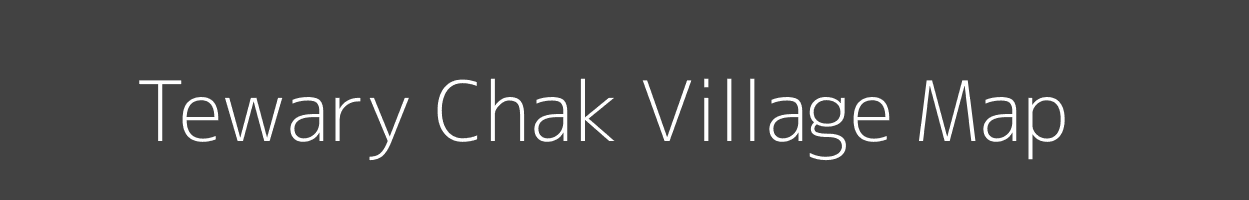 Map of Tewary Chak Village in Bihar Image