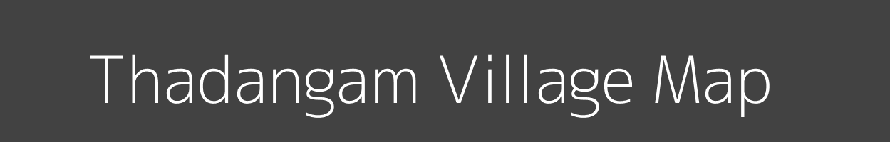 Map of Thadangam Village in Tamil Nadu Image