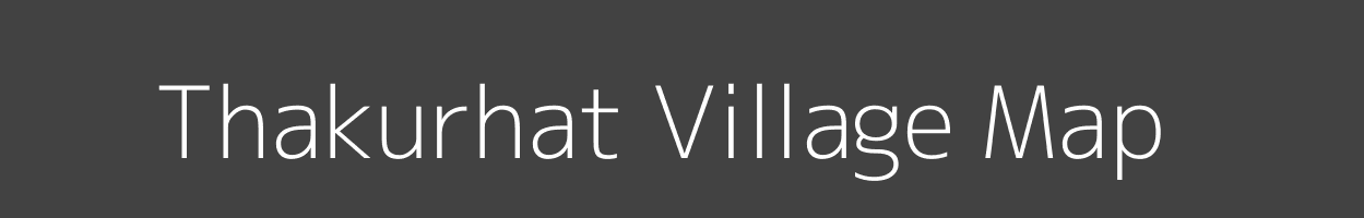 Map of Thakurhat Village in Bihar Image