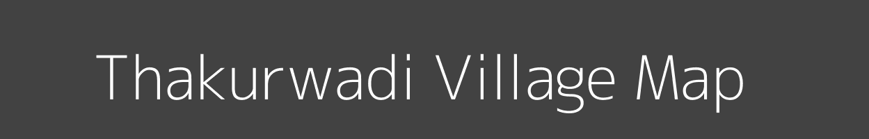 Map of Thakurwadi Village in Maharashtra Image