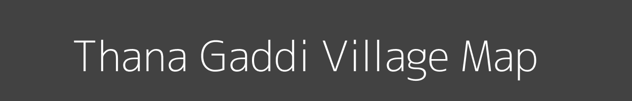 Map of Thana Gaddi Village in Uttar Pradesh Image