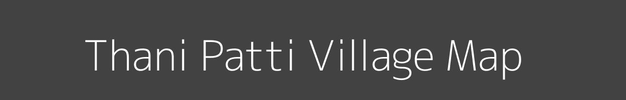 Map of Thani Patti Village in Uttar Pradesh Image
