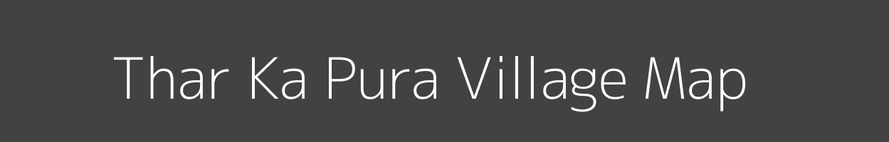 Map of Thar Ka Pura Village in Rajasthan Image