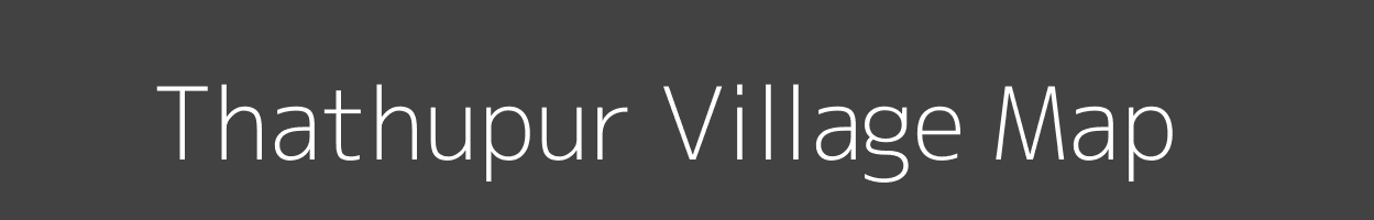 Map of Thathupur Village in Bihar Image