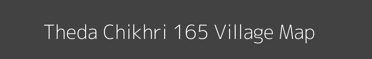 Map of Theda Chikhri 165 Village in Himachal Pradesh Image