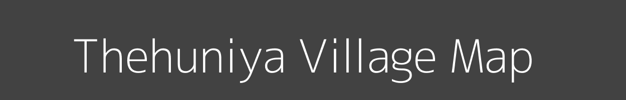 Map of Thehuniya Village in Uttar Pradesh Image