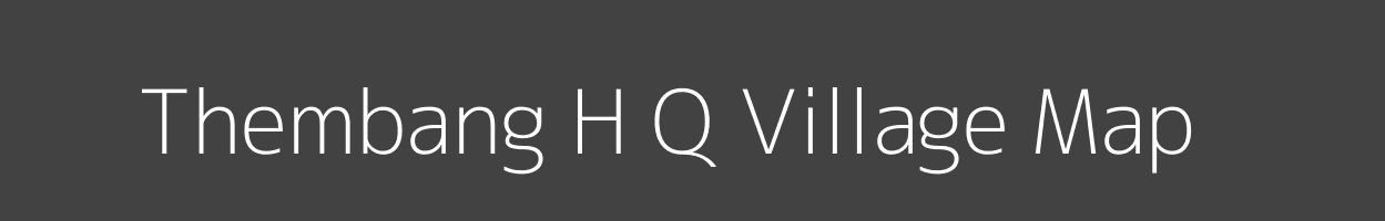 Map of Thembang H Q Village in Arunachal Pradesh Image