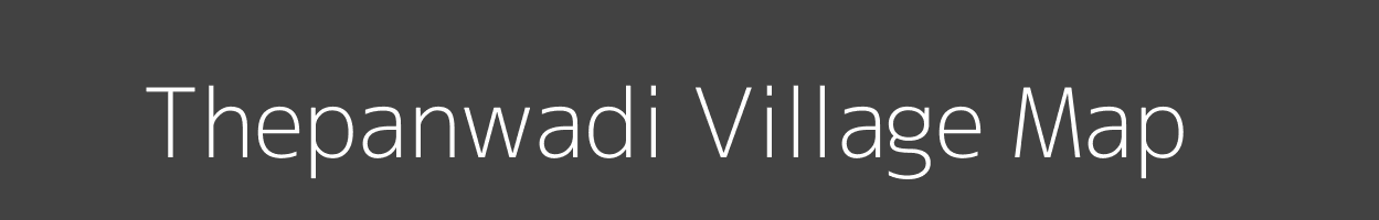 Map of Thepanwadi Village in Maharashtra Image