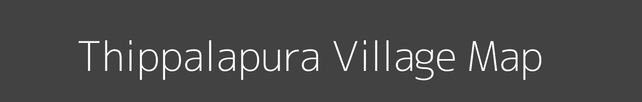 Map of Thippalapura Village in Karnataka Image