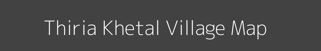 Map of Thiria Khetal Village in Uttar Pradesh Image