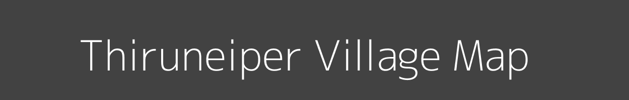 Map of Thiruneiper Village in Tamil Nadu Image