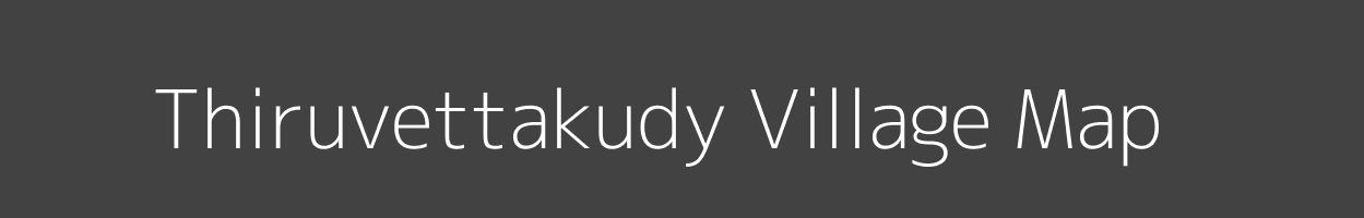 Map of Thiruvettakudy Village in Puducherry Image