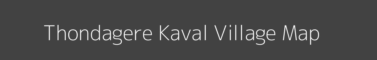 Map of Thondagere Kaval Village in Karnataka Image
