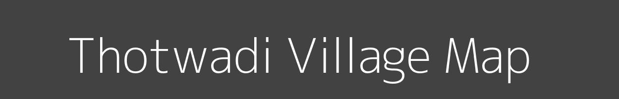 Map of Thotwadi Village in Maharashtra Image