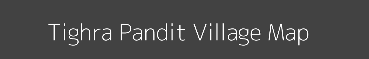 Map of Tighra Pandit Village in Uttar Pradesh Image