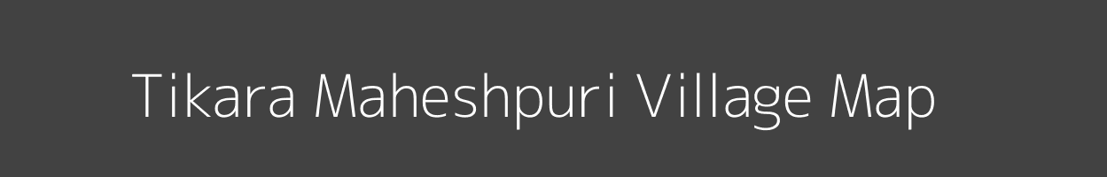 Map of Tikara Maheshpuri Village in Madhya Pradesh Image