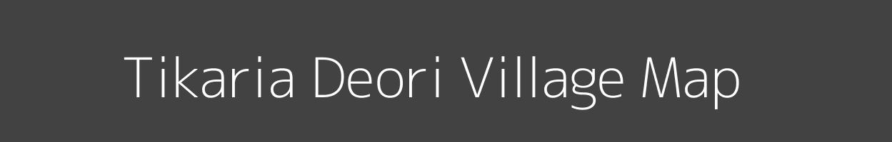 Map of Tikaria Deori Village in Madhya Pradesh Image