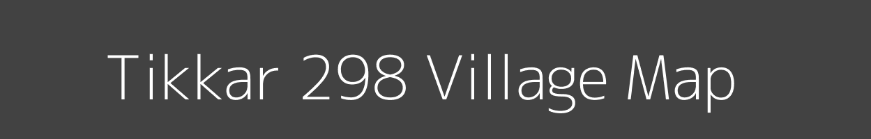 Map of Tikkar 298 Village in Himachal Pradesh Image